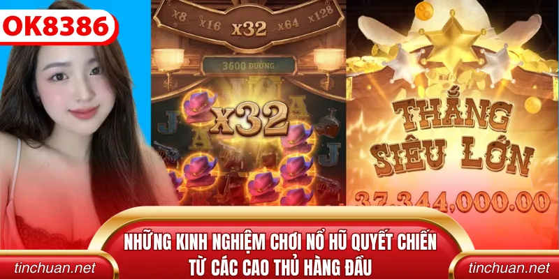 Những kinh nghiệm chơi nổ hũ quyết chiến từ các cao thủ hàng đầu